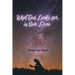What God Looks for in Our Lives