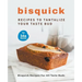 Bisquick Recipes To Tantalize Your Taste Bud: Bisquick Recipes For All Taste Buds