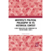 Aristotle's Political Philosophy in Its Historical Context: A New Translation and Commentary on Politics Books 5 and 6