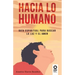Hacia lo humano: Guía espiritual para buscar la luz y el amor
