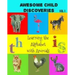 Awesome Child Discoveries: Learning the Alphabet with Animals