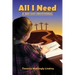 All I Need: A 365 Day Devotional