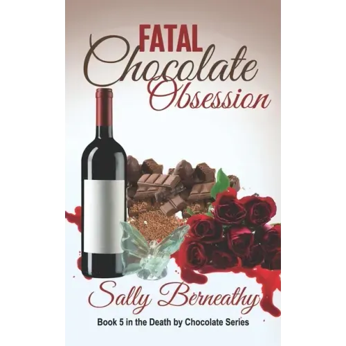 Fatal Chocolate Obsession