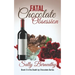 Fatal Chocolate Obsession