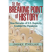 At the Breaking Point of History: How Decades of U.S. Duplicity Enabled the Pandemic
