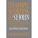 The Gospel According to St. John, Second Edition: An Introduction with Commentary and Notes on the Greek Text