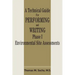 A Technical Guide for Performing and Writing Phase I Environmental Site Assessments