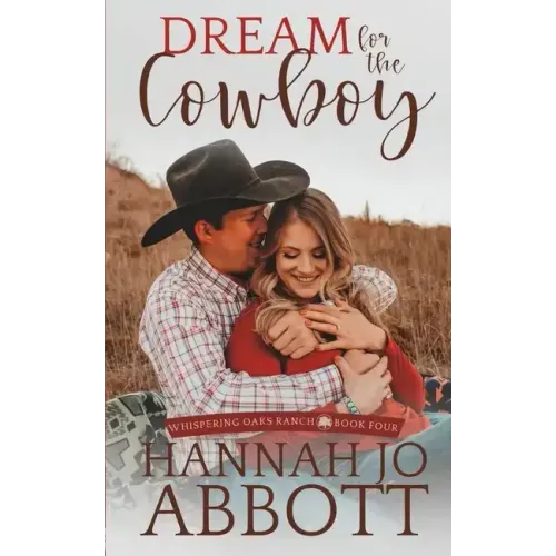 Dream for the Cowboy: A Christian Marriage Pact Romance Novel