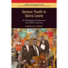 Serious Youth in Sierra Leone: An Ethnography of Performance and Global Connection
