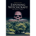 Exposing Witchcraft: My Family's Legacy