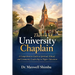 The University Chaplain: A Comprehensive Guide to Spiritual, Ethical, and Community Leadership in Higher Education