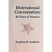 Motivational Conversation: 25 Years of Practice