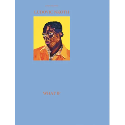 Ludovic Nkoth: What If