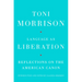 Language as Liberation: Reflections on the American Canon