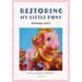 Restoring My Little Pony