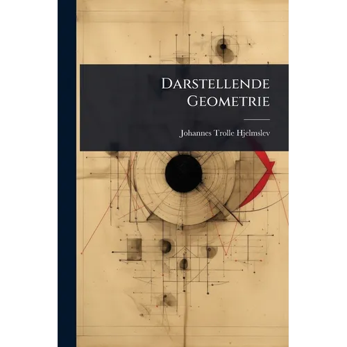 Darstellende Geometrie
