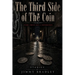 The Third Side of the Coin
