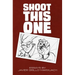 Shoot This One: Essays by Javier Grillo-Marxuach