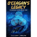 O'Ceagan's Legacy: O'Ceagan Saga Book One