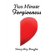 Two Minute Forgiveness