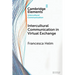 Intercultural Communication in Virtual Exchange