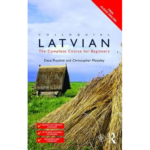 Colloquial Latvian: The Complete Course for Beginners