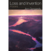 Loss and Invention