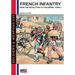 French infantry from the Revolution to the Empire - Tome 1