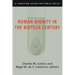 Human Dignity in the Biotech Century: A Christian Vision for Public Policy