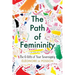 The Path of Femininity; The 6 Gifts of Your Sovereignty
