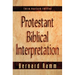 Protestant Biblical Interpretation: A Textbook of Hermeneutics
