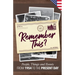 Remember This?: People, Things and Events from 1954 to the Present Day (US Edition)