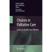 Choices in Palliative Care: Issues in Health Care Delivery