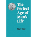 The Perfect Age of Man's Life