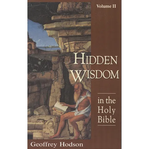 Hidden Wisdom in the Holy Bible, Vol. 2