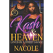 Kash & Heaven 2: Loved by a Street Savage