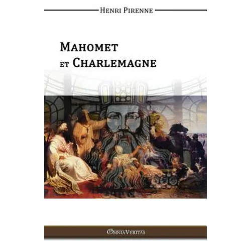 Mahomet & Charlemagne