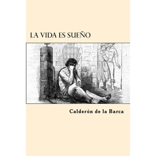La Vida es Sueño