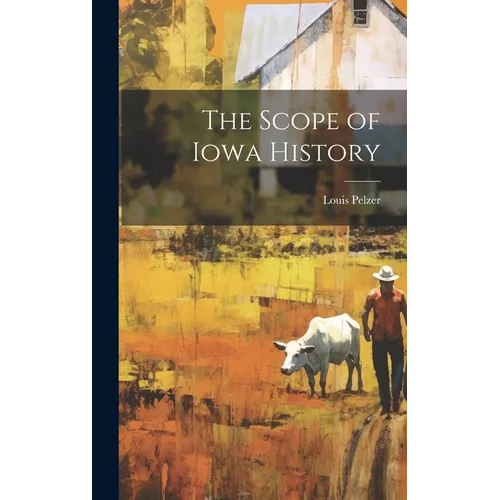 The Scope of Iowa History