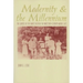 Modernity and the Millennium: The Genesis of the Baha'i Faith in the Nineteenth Century