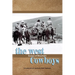The West; essays of Mountain Cowboys