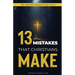 13 Mistakes That Christians Make: We Are Not Holier Than Thou