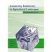 Conserving Biodiversity in Agricultural Landscapes: Model-Based Planning Tools