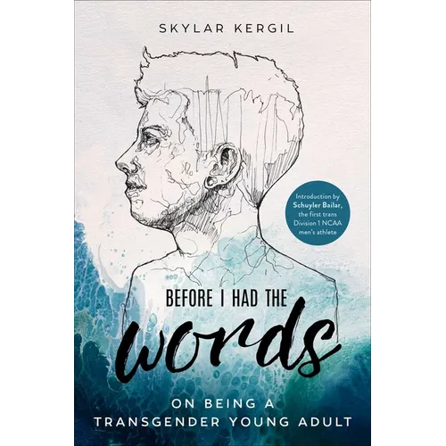 Before I Had the Words: On Being a Transgender Young Adult