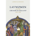 Laywomen and the Crusade in England, 1150-1300