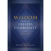 Wisdom from the Greater Community: Book One