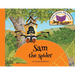 Sam the spider: Little stories, big lessons