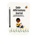 Daily Affirmations Journal: A Journal to Help Kids Practice Positive Thinking and Seeing The Value in Themselves