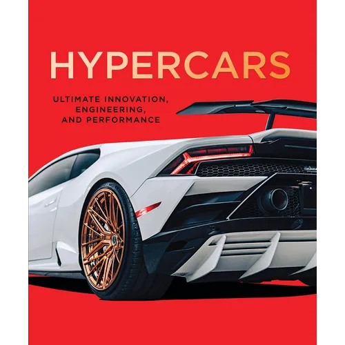 Hypercars: Ultimate Innovation, Engineering, and Performance
