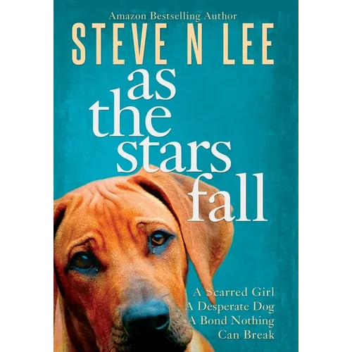 As The Stars Fall: A Book for Dog Lovers